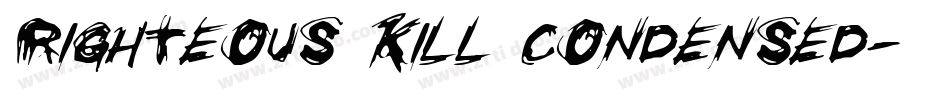 Righteous Kill Condensed字体转换